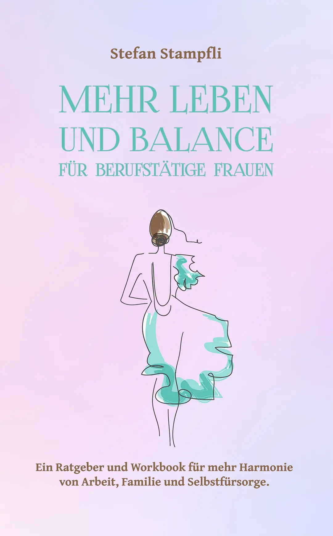 book cover-5 Buchcover "Mehr Leben und Balance für berufstätige Frauen"